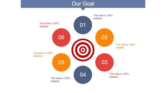 Our Goal Ppt PowerPoint Presentation Icon Slides