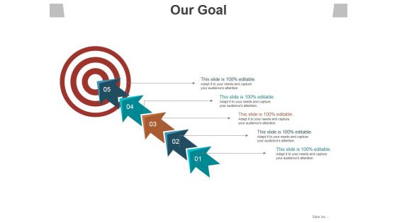 Our Goal Ppt PowerPoint Presentation Ideas Structure Our Goal Ppt PowerPoint Presentation Ideas Structure