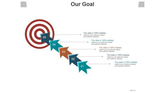 Our Goal Ppt PowerPoint Presentation Ideas Structure