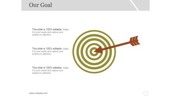 Our Goal Ppt PowerPoint Presentation Infographic Template Example Topics