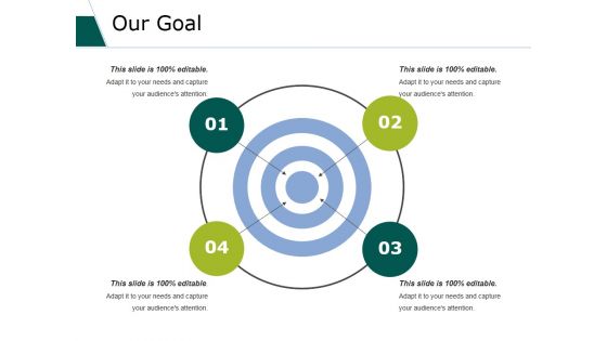 Our Goal Ppt PowerPoint Presentation Infographic Template Inspiration