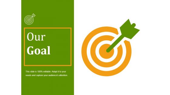 Our Goal Ppt PowerPoint Presentation Infographic Template Summary Our Goal Ppt PowerPoint Presentation Infographic Template Summary
