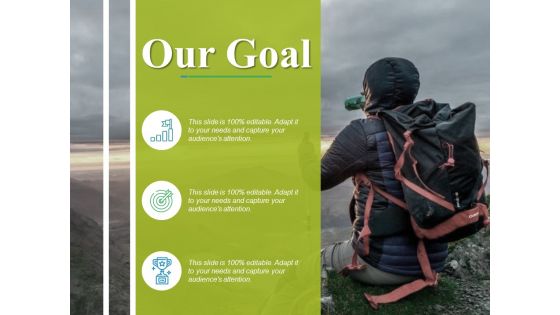 Our Goal Ppt PowerPoint Presentation Infographics Graphics Tutorials Our Goal Ppt PowerPoint Presentation Infographics Graphics Tutorials