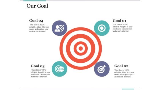 Our Goal Ppt PowerPoint Presentation Infographics Master Slide