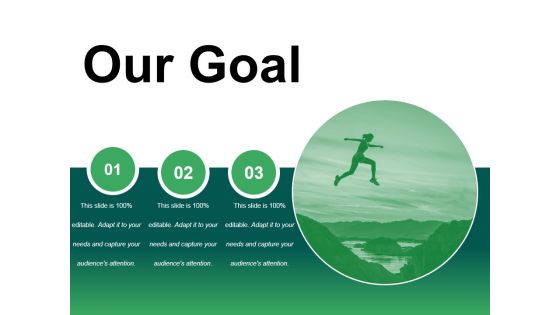 Our Goal Ppt PowerPoint Presentation Infographics Slide