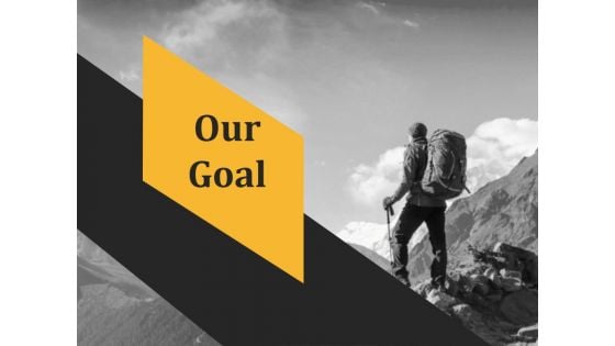 Our Goal Ppt PowerPoint Presentation Infographics Themes Our Goal Ppt PowerPoint Presentation Infographics Themes