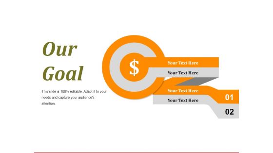 Our Goal Ppt PowerPoint Presentation Inspiration Clipart Images Our Goal Ppt PowerPoint Presentation Inspiration Clipart Images
