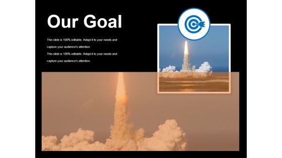 Our Goal Ppt PowerPoint Presentation Inspiration Graphics Download