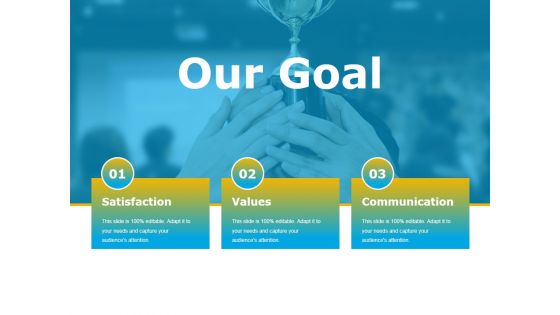 Our Goal Ppt PowerPoint Presentation Inspiration Model