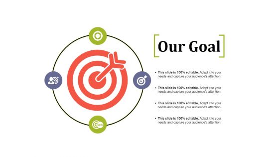 Our Goal Ppt PowerPoint Presentation Inspiration Objects