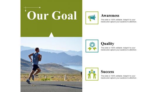 Our Goal Ppt PowerPoint Presentation Inspiration Outfit Our Goal Ppt PowerPoint Presentation Inspiration Outfit