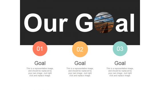 Our Goal Ppt PowerPoint Presentation Inspiration Slide Portrait