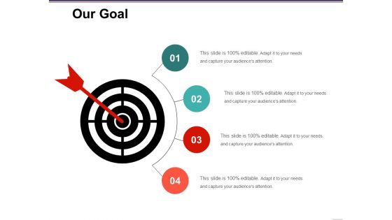 Our Goal Ppt PowerPoint Presentation Inspiration Vector