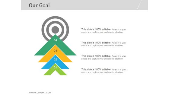Our Goal Ppt PowerPoint Presentation Introduction