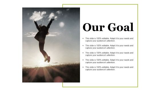 Our Goal Ppt PowerPoint Presentation Layouts Aids