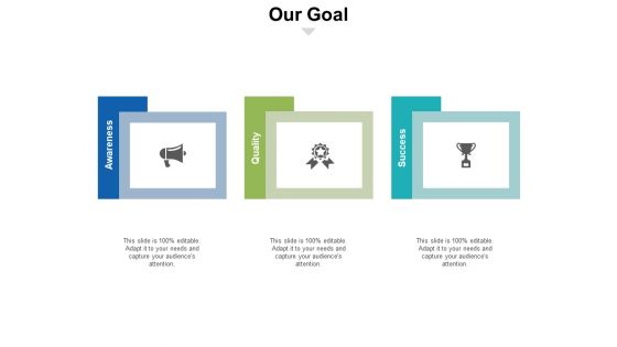 Our Goal Ppt PowerPoint Presentation Layouts Background Image