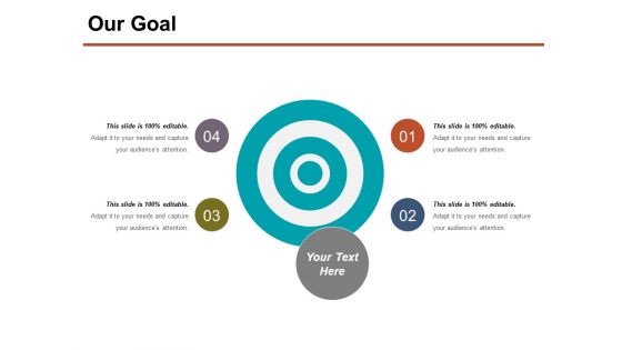 Our Goal Ppt PowerPoint Presentation Model File Formats Our Goal Ppt PowerPoint Presentation Model File Formats