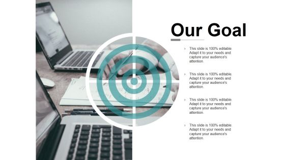 Our Goal Ppt PowerPoint Presentation Model Microsoft