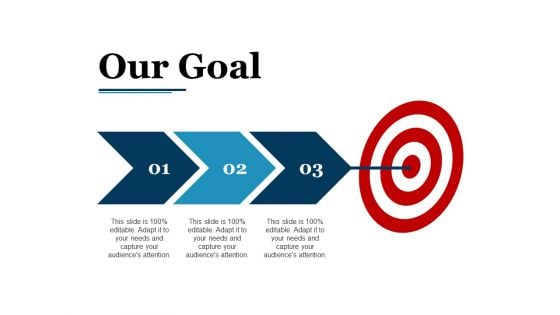 Our Goal Ppt PowerPoint Presentation Model Picture