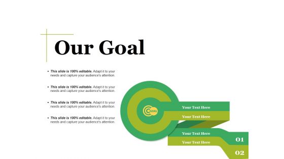 Our Goal Ppt PowerPoint Presentation Model Professional