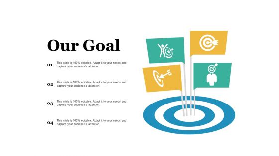 Our Goal Ppt PowerPoint Presentation Outline Aids