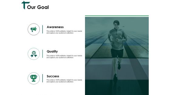 Our Goal Ppt PowerPoint Presentation Outline Format Ideas