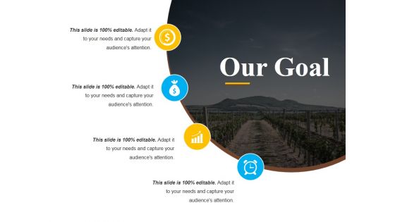 Our Goal Ppt PowerPoint Presentation Outline Slide