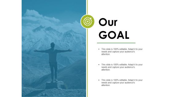 Our Goal Ppt PowerPoint Presentation Outline Tips