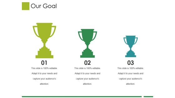 Our Goal Ppt PowerPoint Presentation Portfolio Infographics