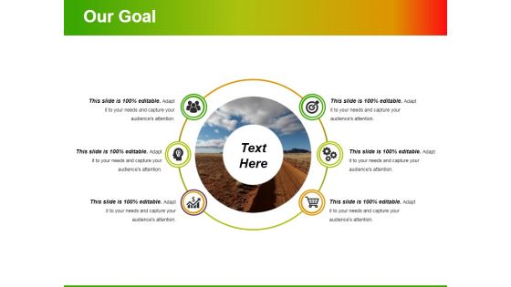 Our Goal Ppt PowerPoint Presentation Portfolio Slide