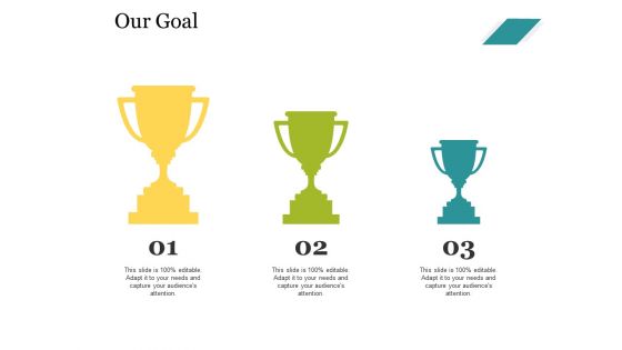 Our Goal Ppt PowerPoint Presentation Portfolio Slideshow