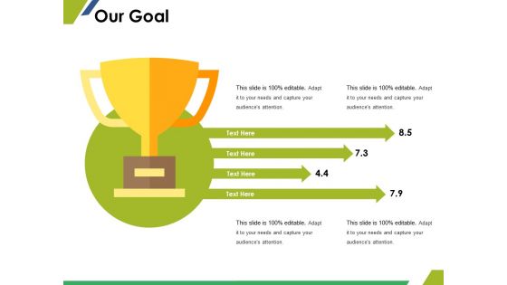 Our Goal Ppt PowerPoint Presentation Portfolio Templates