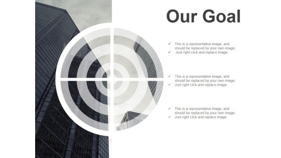 Our Goal Ppt PowerPoint Presentation Professional Model