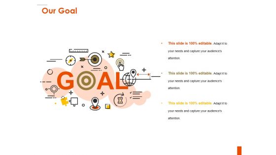 Our Goal Ppt PowerPoint Presentation Professional Smartart