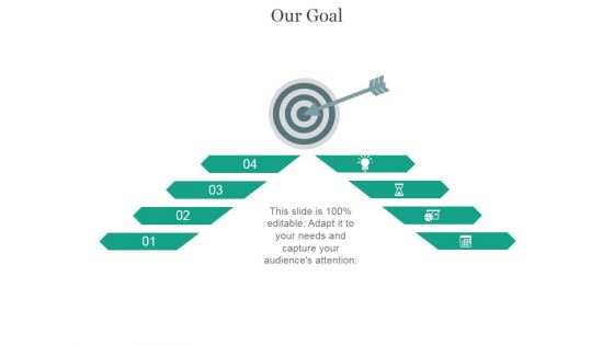 Our Goal Ppt PowerPoint Presentation Shapes