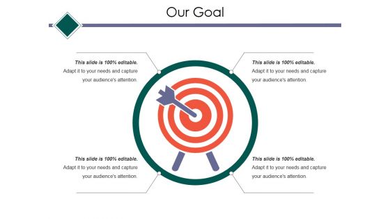 Our Goal Ppt PowerPoint Presentation Show Backgrounds