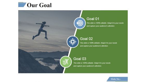 Our Goal Ppt PowerPoint Presentation Show Diagrams