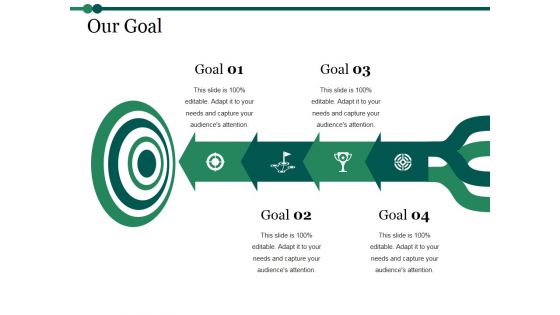 Our Goal Ppt PowerPoint Presentation Show Example Our Goal Ppt PowerPoint Presentation Show Example