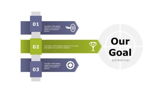 Our Goal Ppt PowerPoint Presentation Slides Display Our Goal Ppt PowerPoint Presentation Slides Display