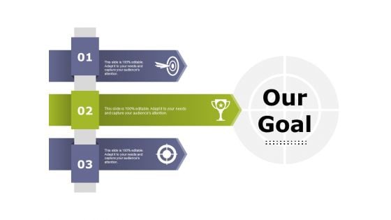 Our Goal Ppt PowerPoint Presentation Slides Display