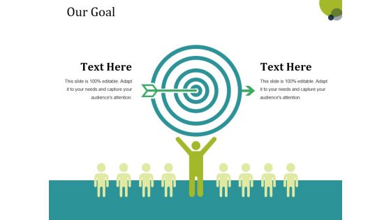 Our Goal Ppt PowerPoint Presentation Slides Inspiration