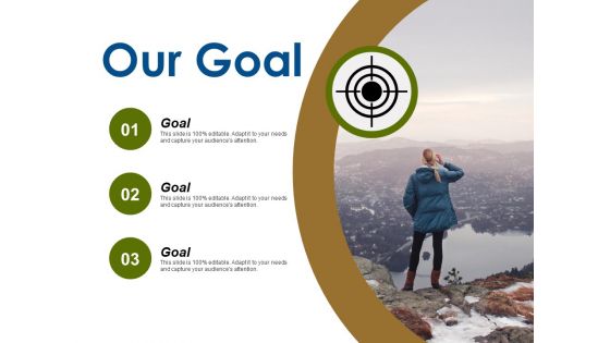 Our Goal Ppt PowerPoint Presentation Slides Pictures