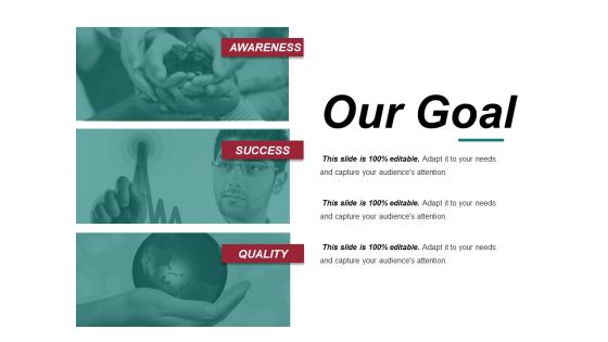 Our Goal Ppt PowerPoint Presentation Styles Backgrounds