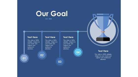 Our Goal Ppt PowerPoint Presentation Styles Deck