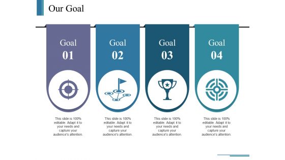 Our Goal Ppt PowerPoint Presentation Styles Display
