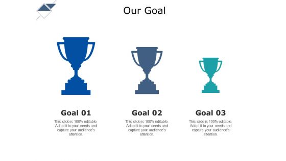 Our Goal Ppt PowerPoint Presentation Styles Rules