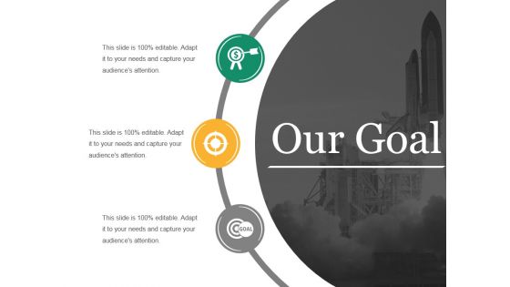 Our Goal Ppt PowerPoint Presentation Summary Deck