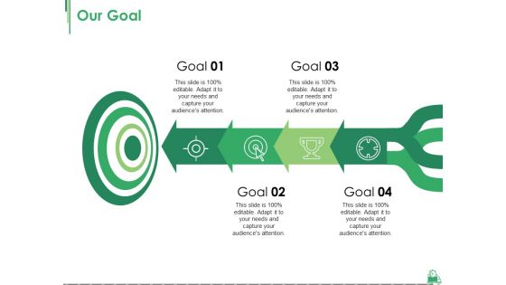 Our Goal Ppt PowerPoint Presentation Summary Graphic Tips