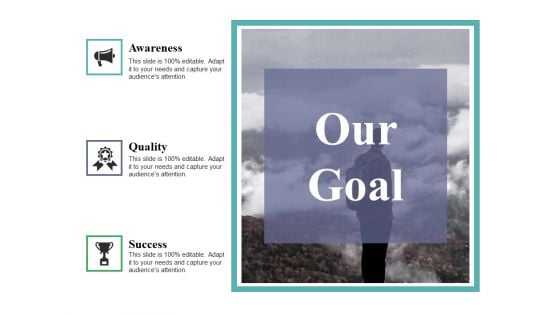 Our Goal Ppt PowerPoint Presentation Summary Influencers