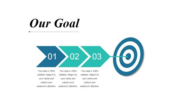 Our Goal Ppt PowerPoint Presentation Summary Professional